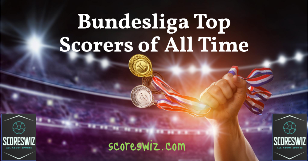 Bundesliga Top Scorers of All Time