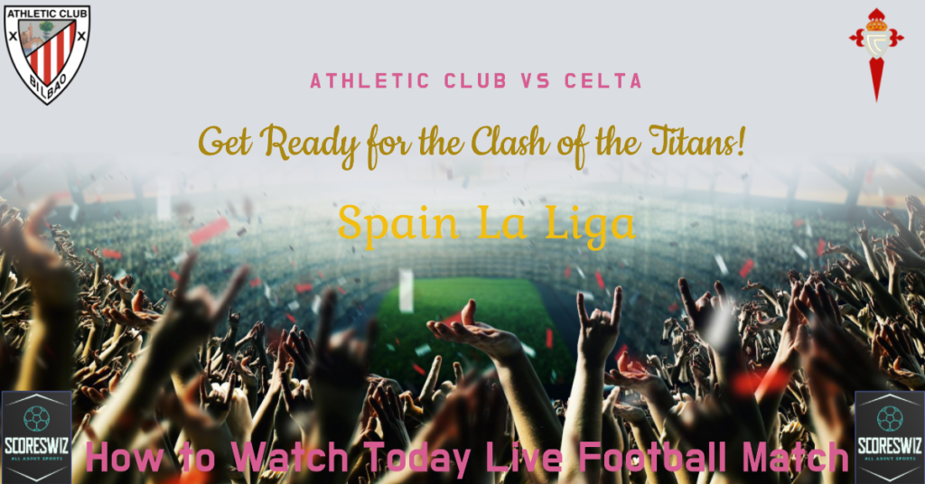 Athletic Club vs Celta